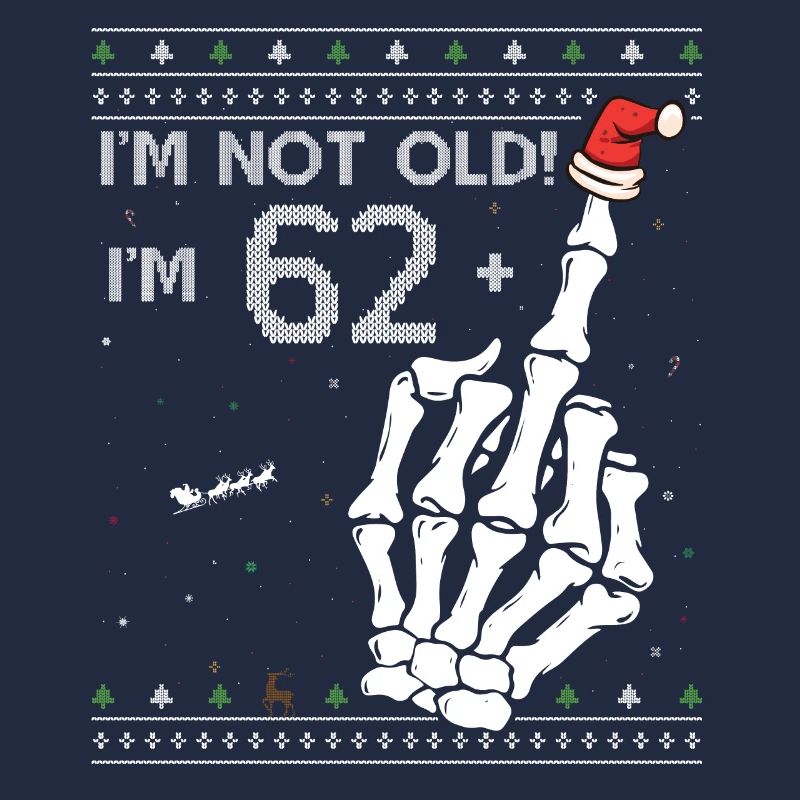 Ich bin 62 + 1 Mittelfinger - 63. Geburtstag Skelett