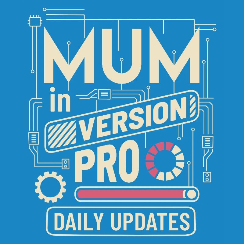 Mum VERSION PRO