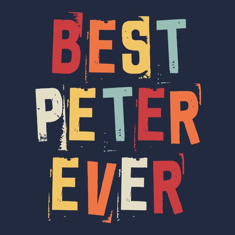 Bester Peter Ever Retro Vorname Text Spruch