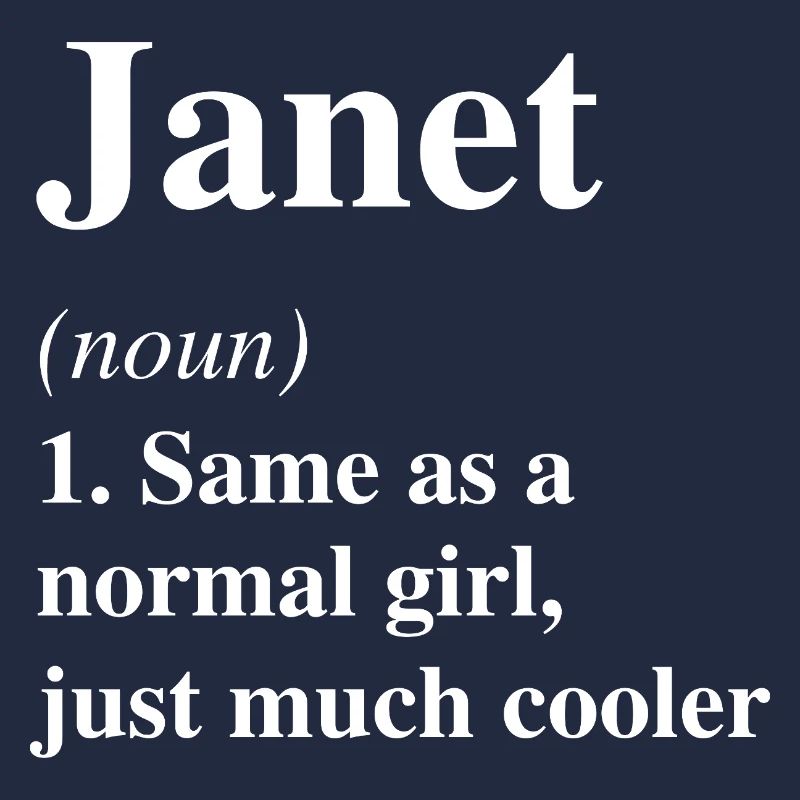 Janet Definition Cooler Name Spruch Geschenk