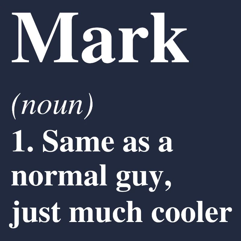 Mark Definition Cooler Name Spruch Geschenk