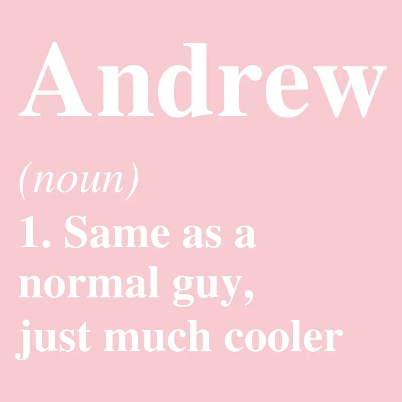 Andrew Definition Cool Name Saying Gift