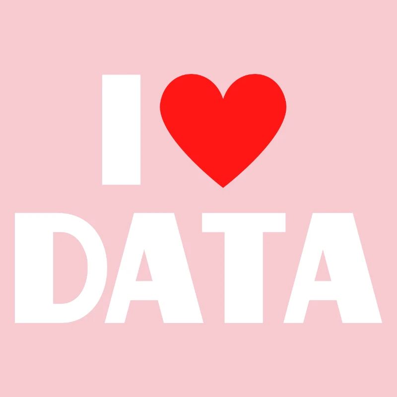 I Love Data Funny Computer Nerd Saying