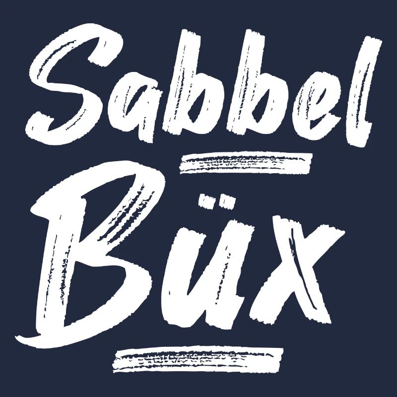 Sabbelbüx Plattdeutsch