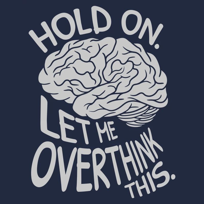 Let me overthink this