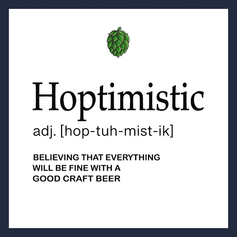 Beer, Hops, Hoptimistic