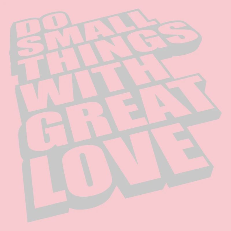 Quote do small things