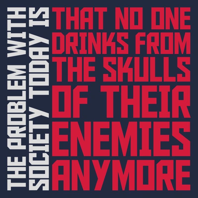 drinks from enemies skulls