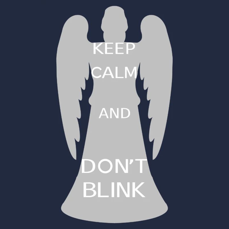 Keep calm and don't blink