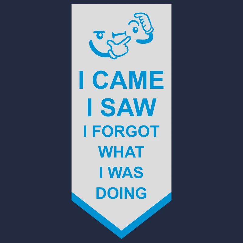 I came saw forget