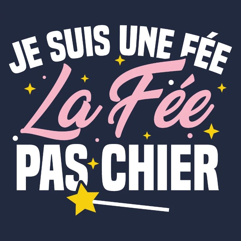 Je suis une fée la fée pas chier