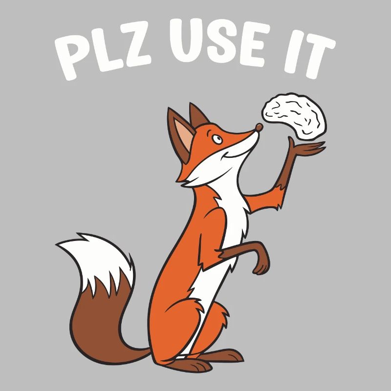 A funny fox with the brain plz use it