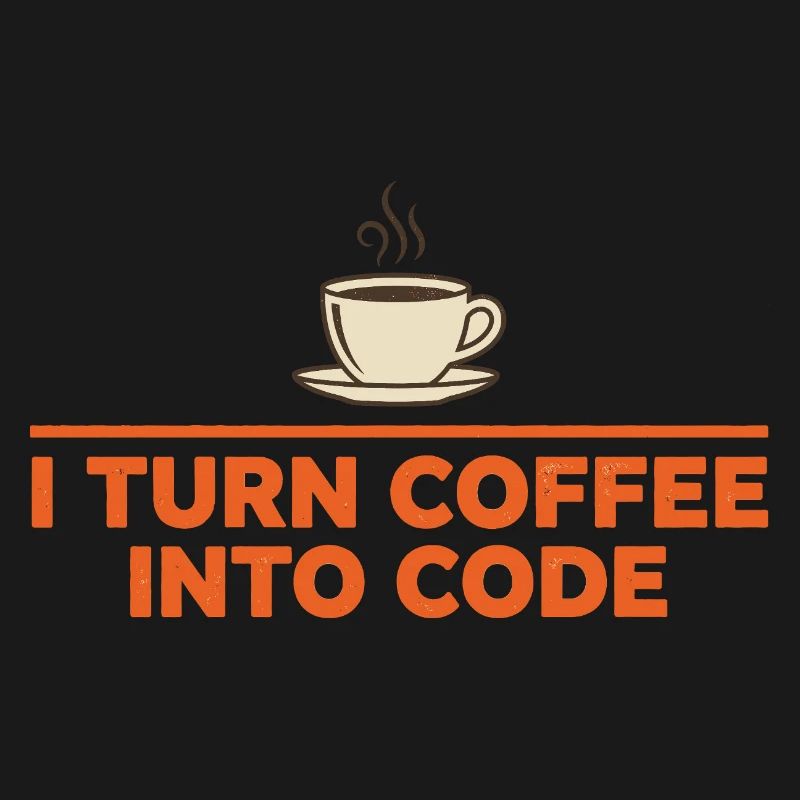 I Turn Coffee Into Code – Programmer Retro