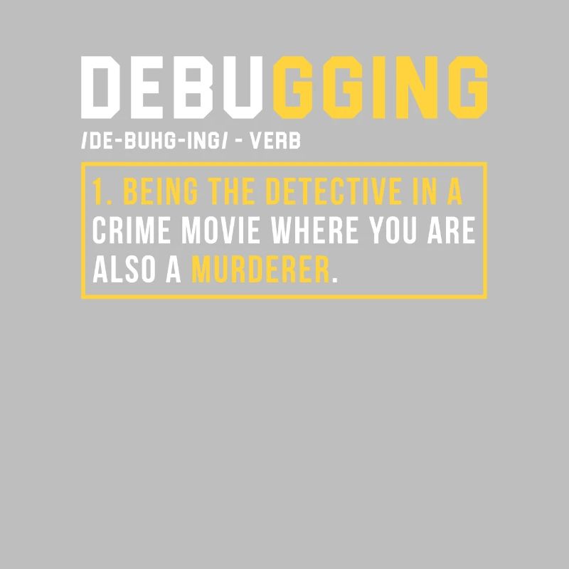 Debugging Programming Programmer Gift