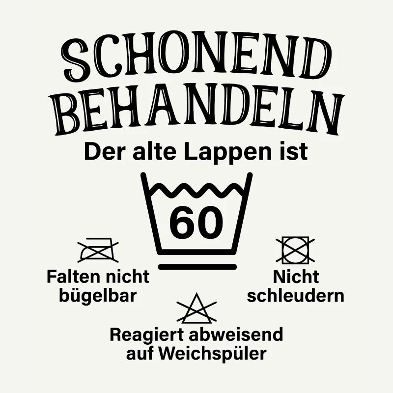 Schonend Behandeln Lappen Geschenk 60. Geburtstag