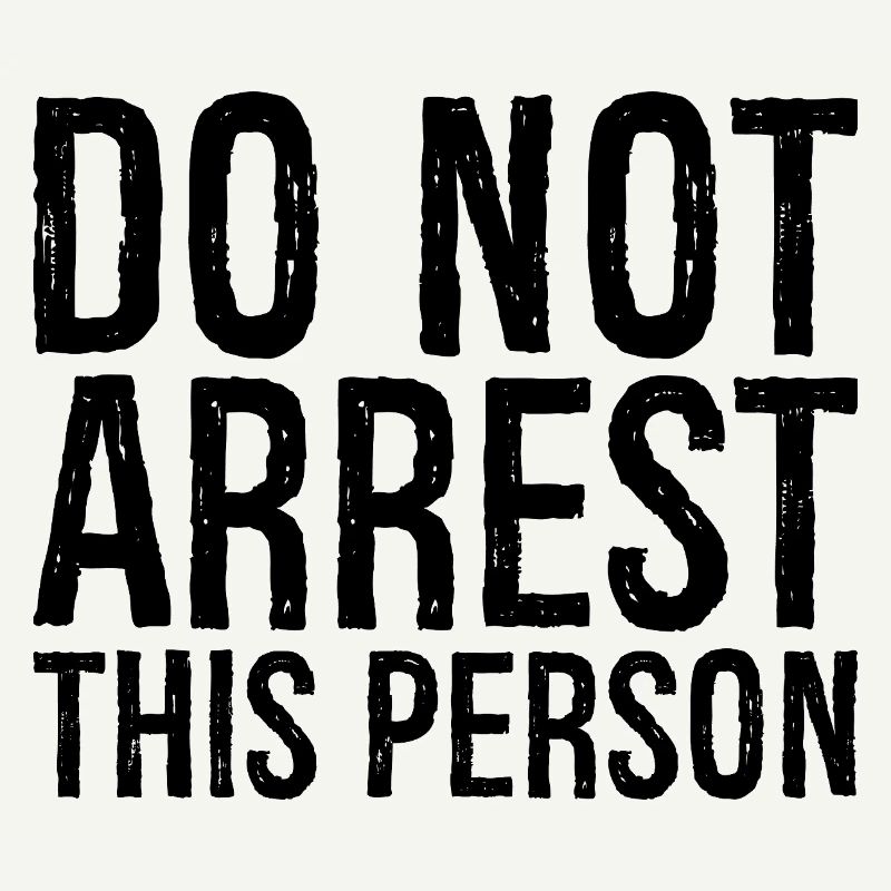 do not arrest this person