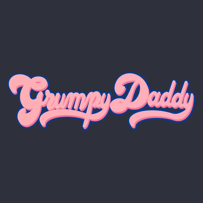 Grumpy Daddy Retro Script - Farbe "Bubble Gum"