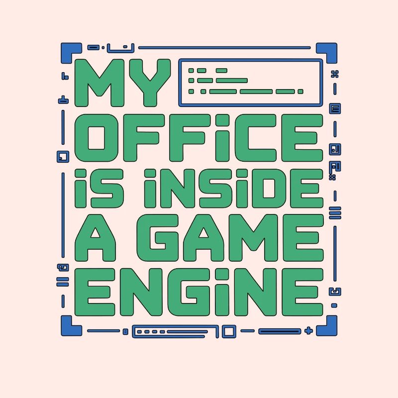 Game Developer My Office Is Inside Game Developer