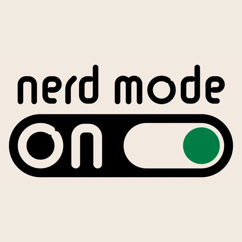 Nerd Mode On (Geek / Computerfreak)