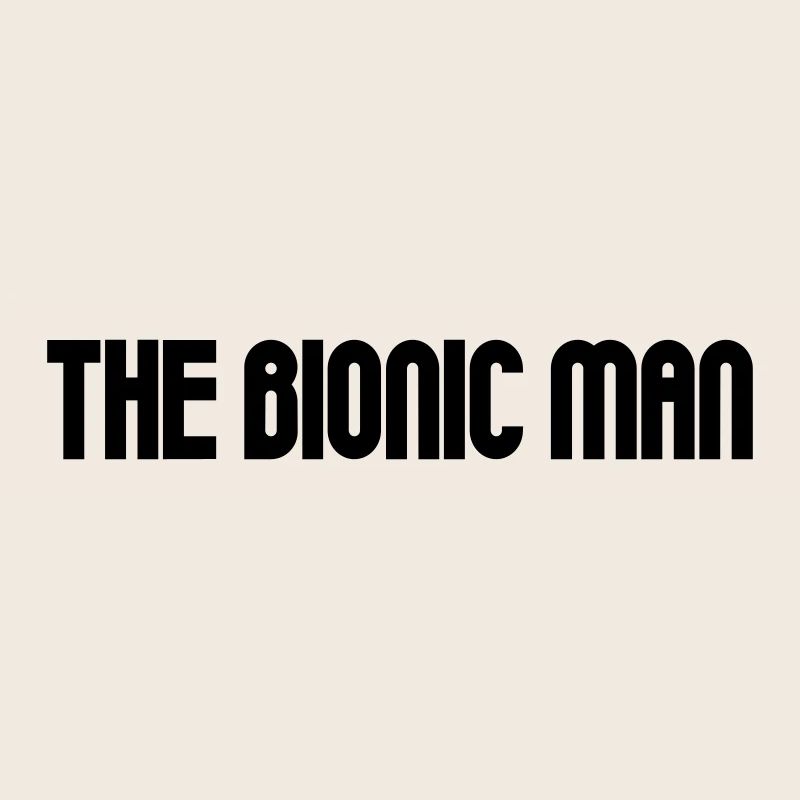 Bionic Man