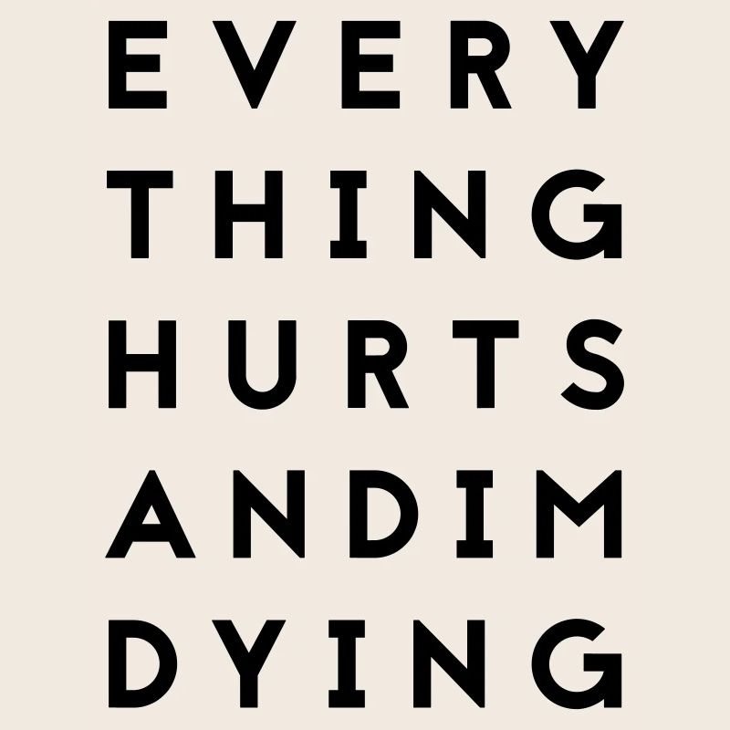 everythinghurts