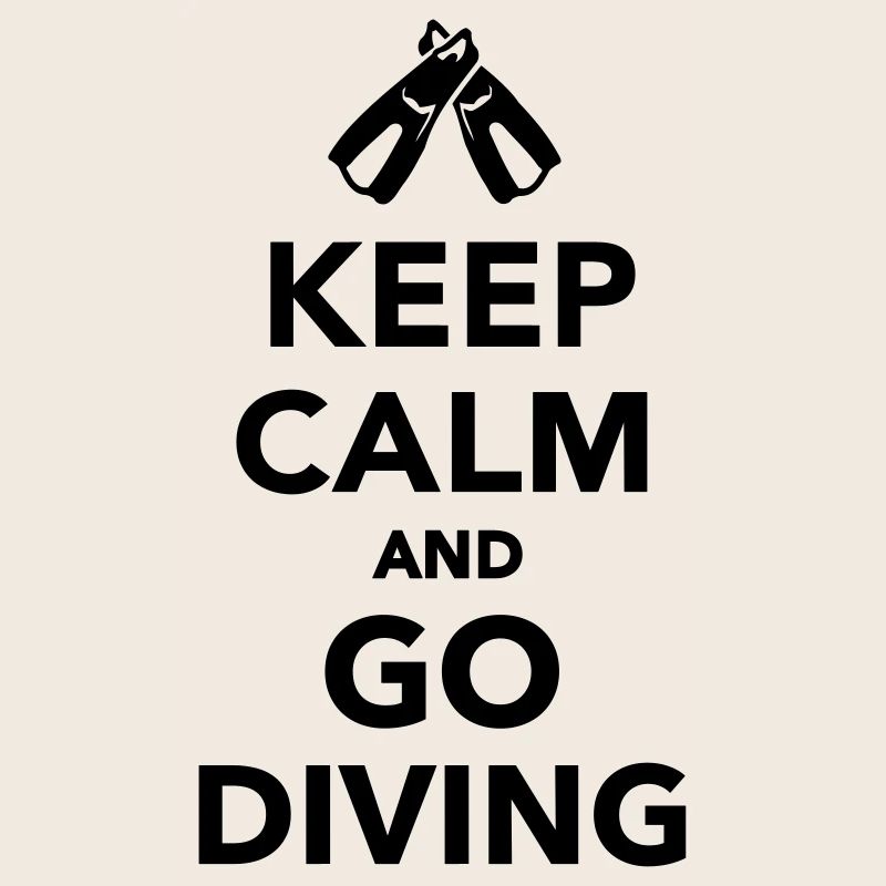 Keep calm and go Diving