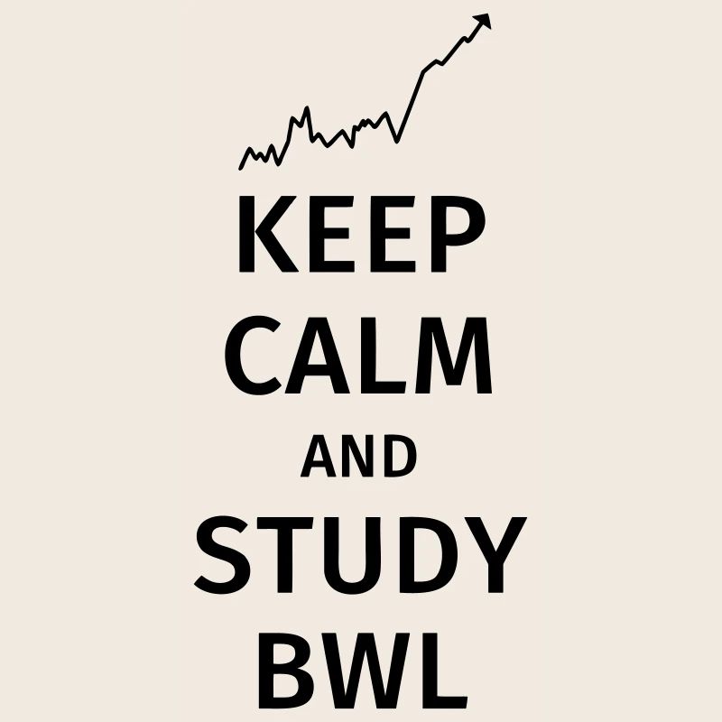 keep calm and study bwl