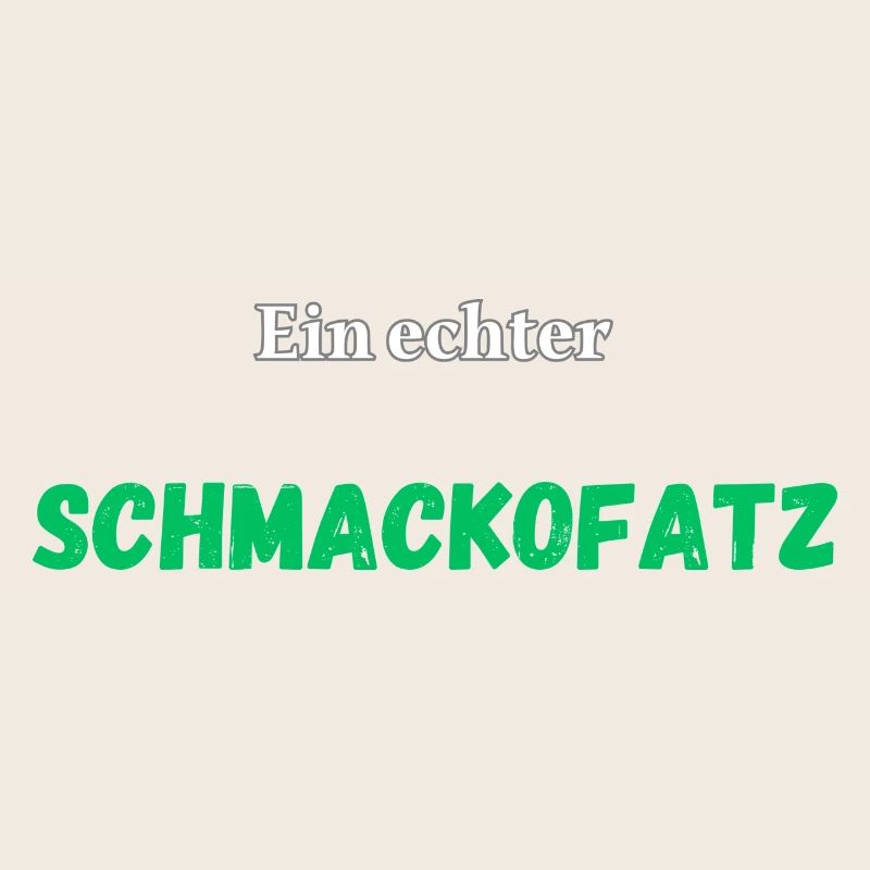 Ein echter Schmackofatz