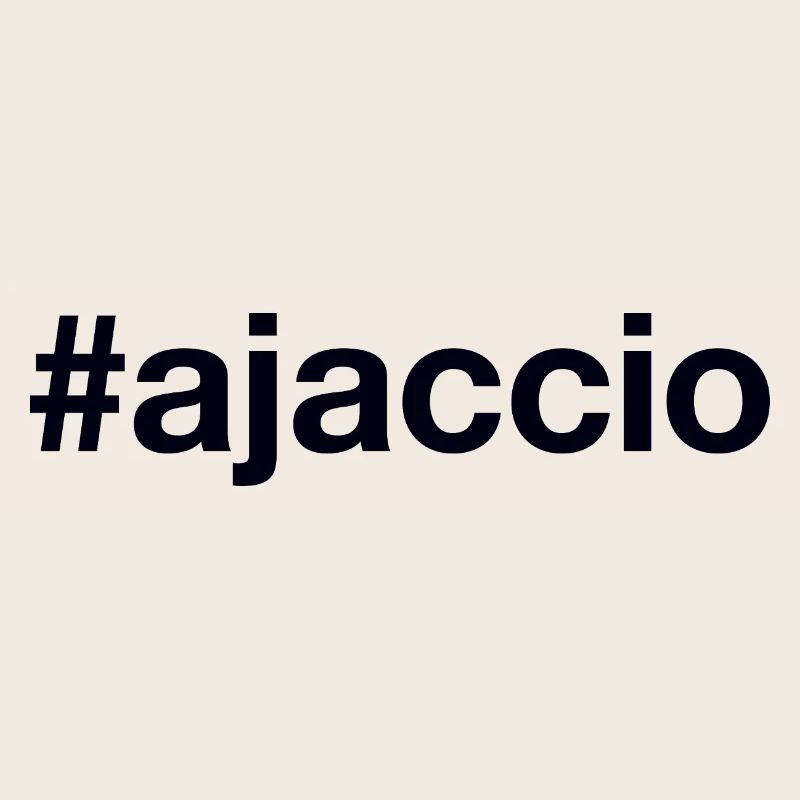 AJACCIO Hashtag