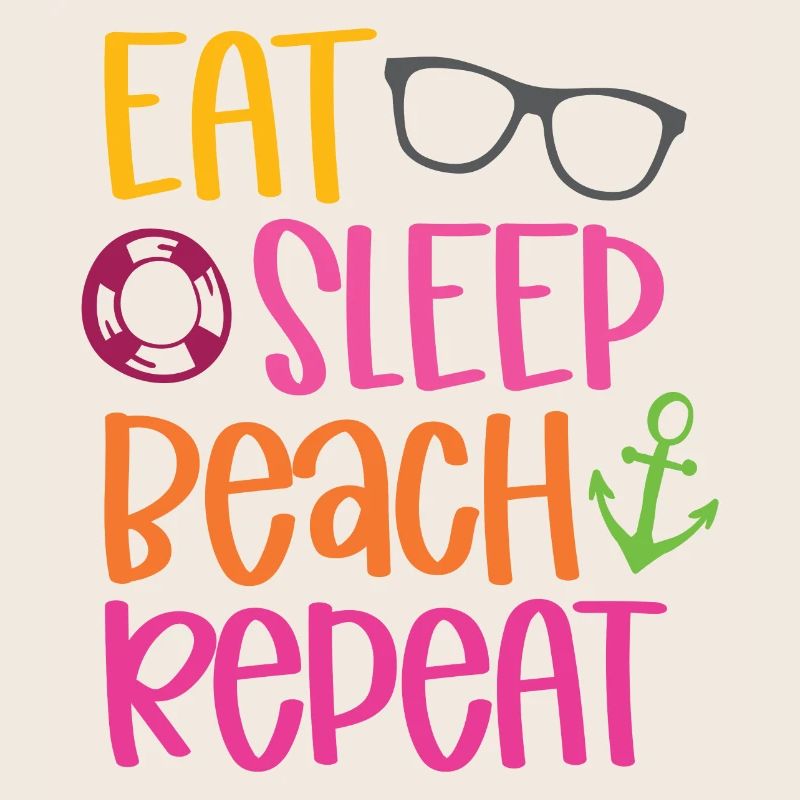 Eat Sleep Beach Repeat
