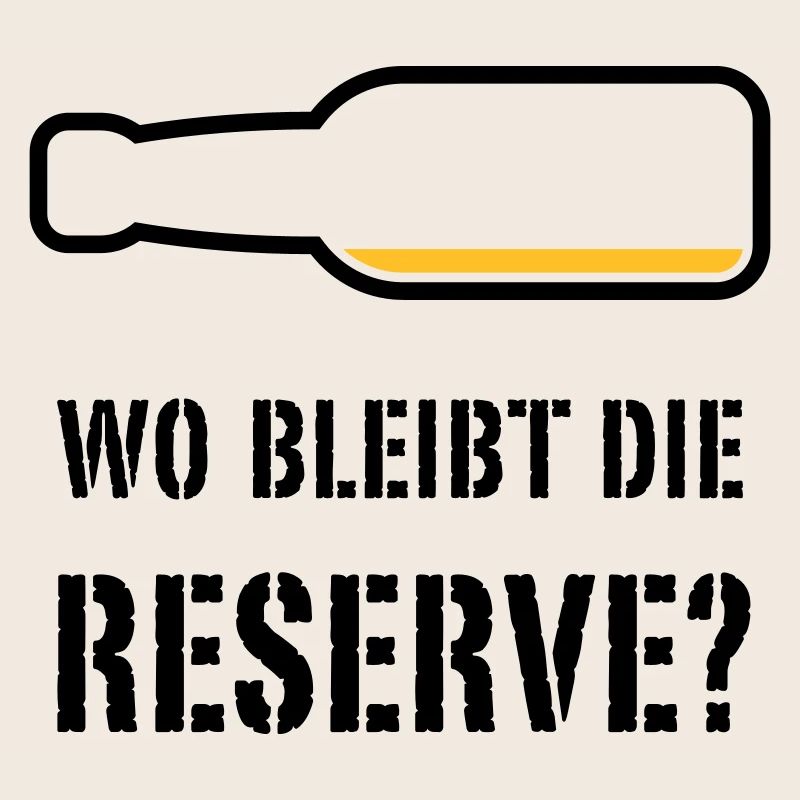 Wo Bleibt Die Reserve? (Bier / Bierchen / POS 2C)