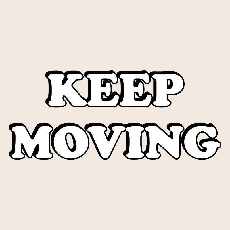 Keep Moving 