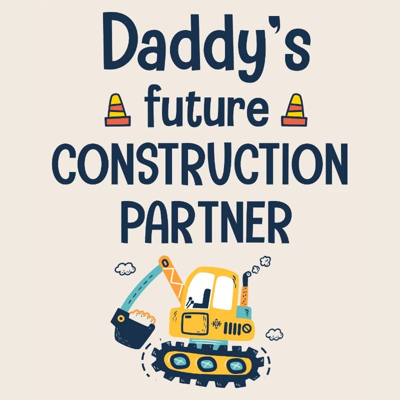 Daddy's future construction partner