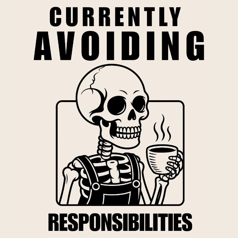 Currently Avoiding Responsibilities Skeleton