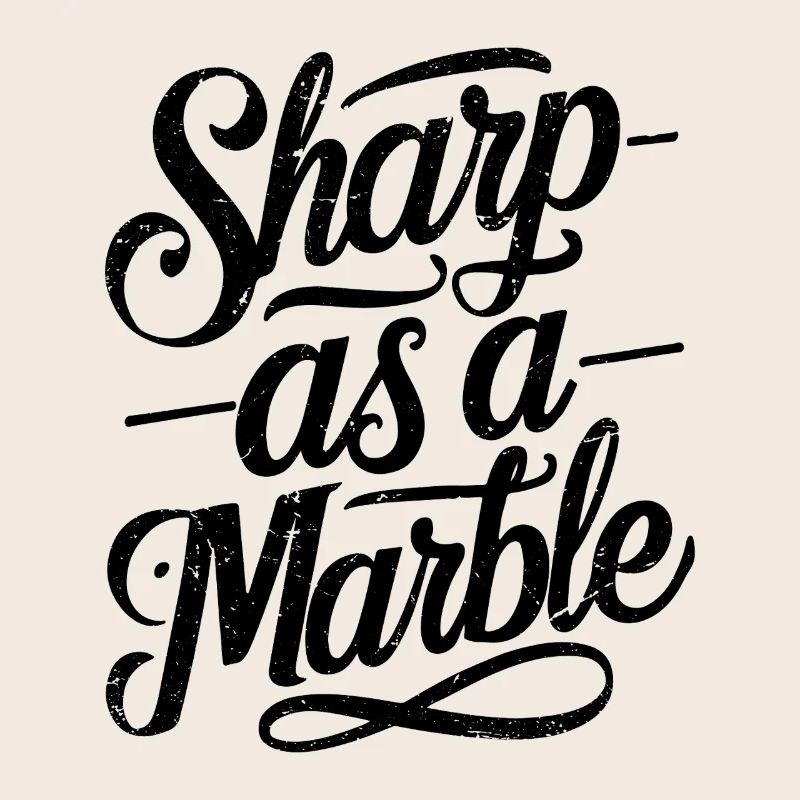 Sharp as a Marble