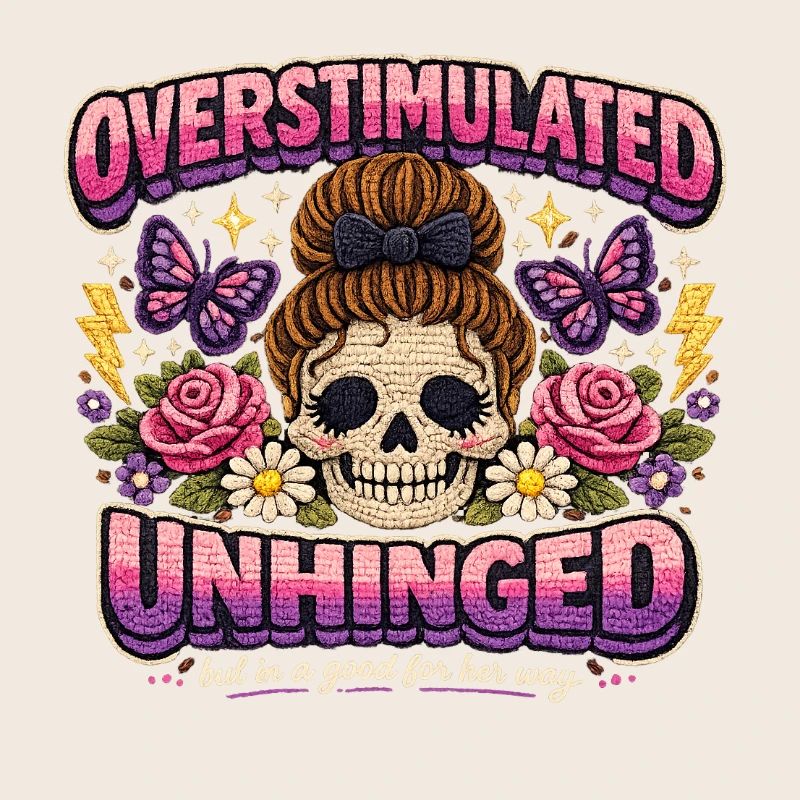 Overstimulated Unhinged Patchkunst