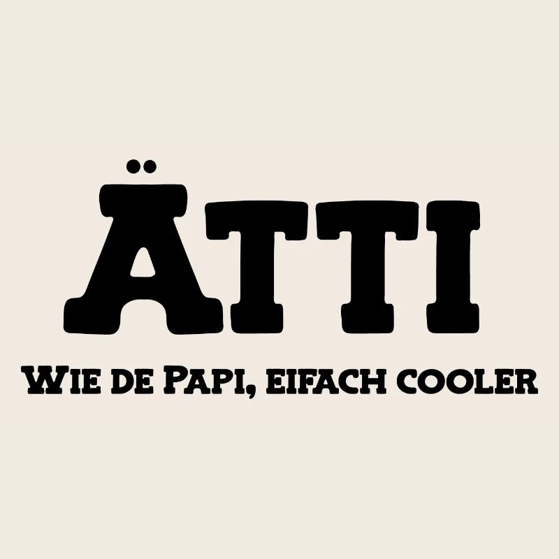 Ätti wie de Papi eifach cooler Opa Schweiz Ätti