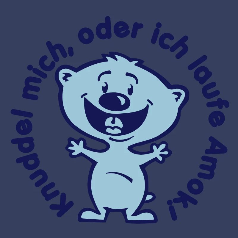 knuddel mich, oder ich laufe amok