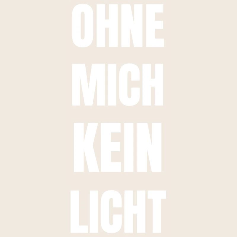 Without me, there is no light!