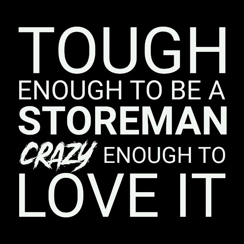 Storeman Crazy