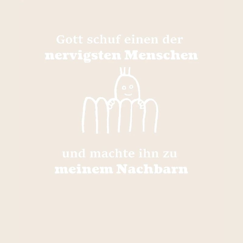 Nachbarn Nachbar Spruch Geschenk Geschenkidee
