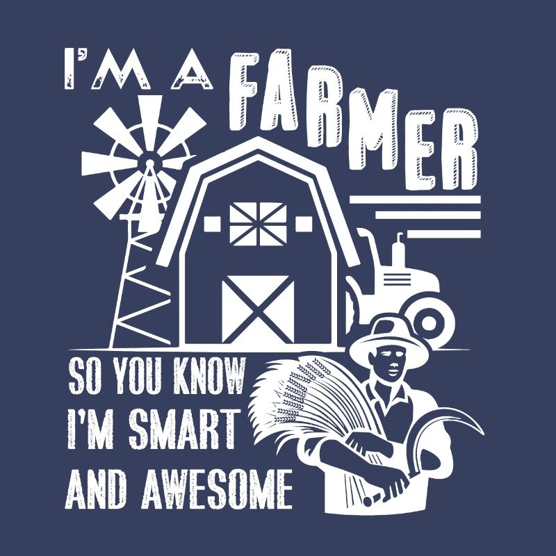 Bauer Ich bin ein großartiger Bauer