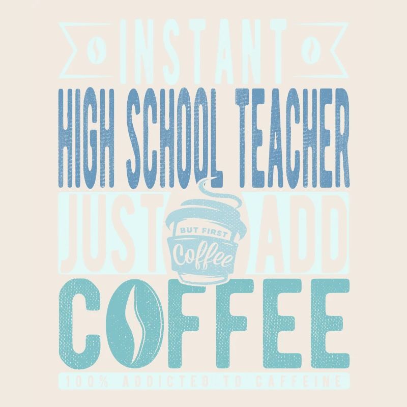 Professeur de lycée instantané Il suffit d’ajouter du café