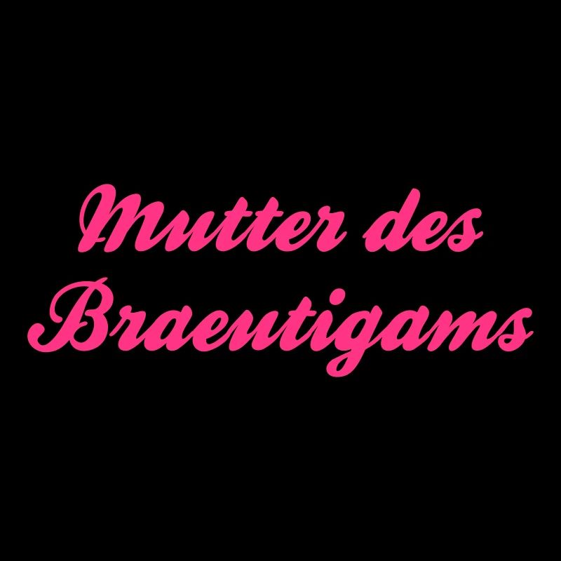 Mutter des Bräutigams by Shirtchef
