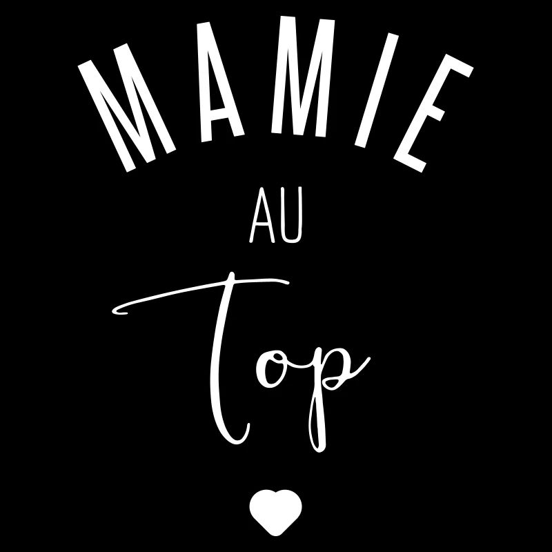MAMIE AU TOP