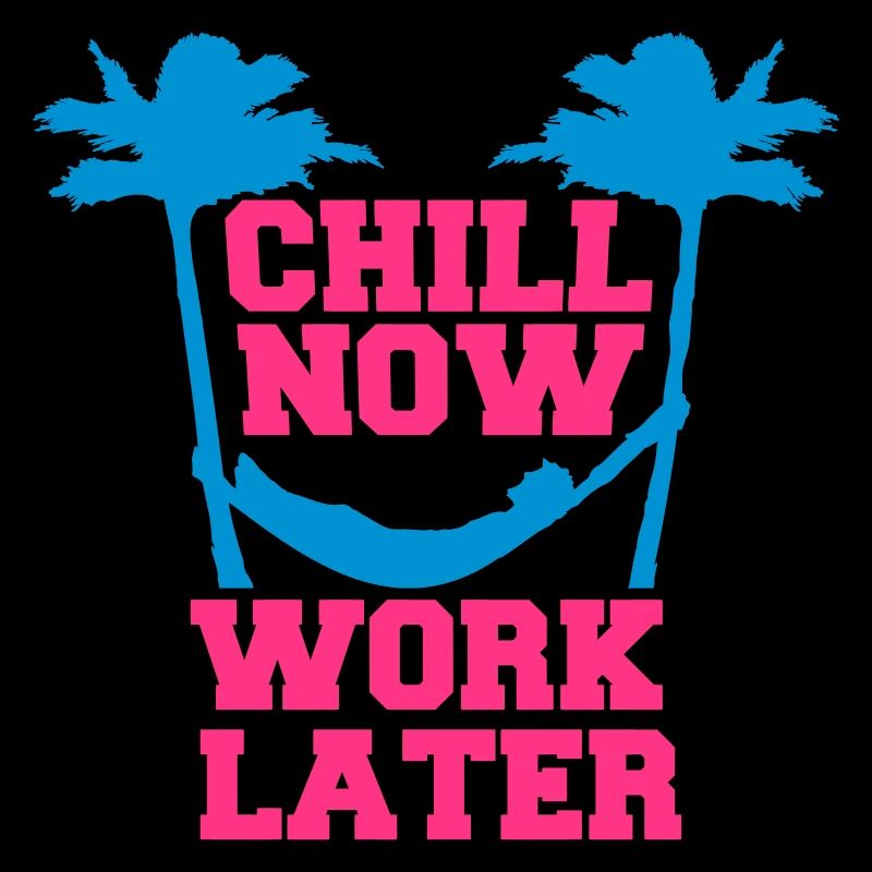 Chill Now Work Later Hängematte Arbeiten Schlafen