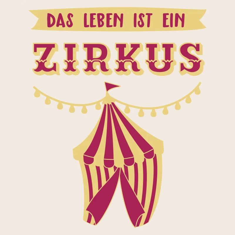 Das Leben ist ein Zirkus