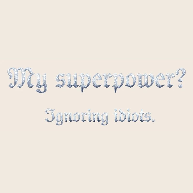 Humorous superpower sentence with wit