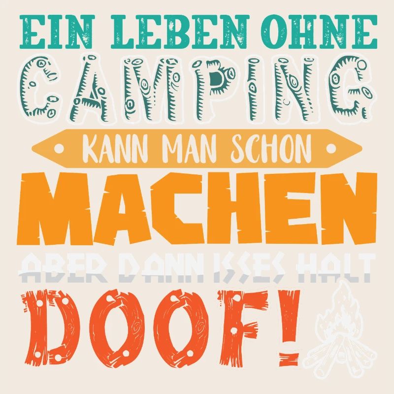 Camper Camping Wohnwagen Spruch