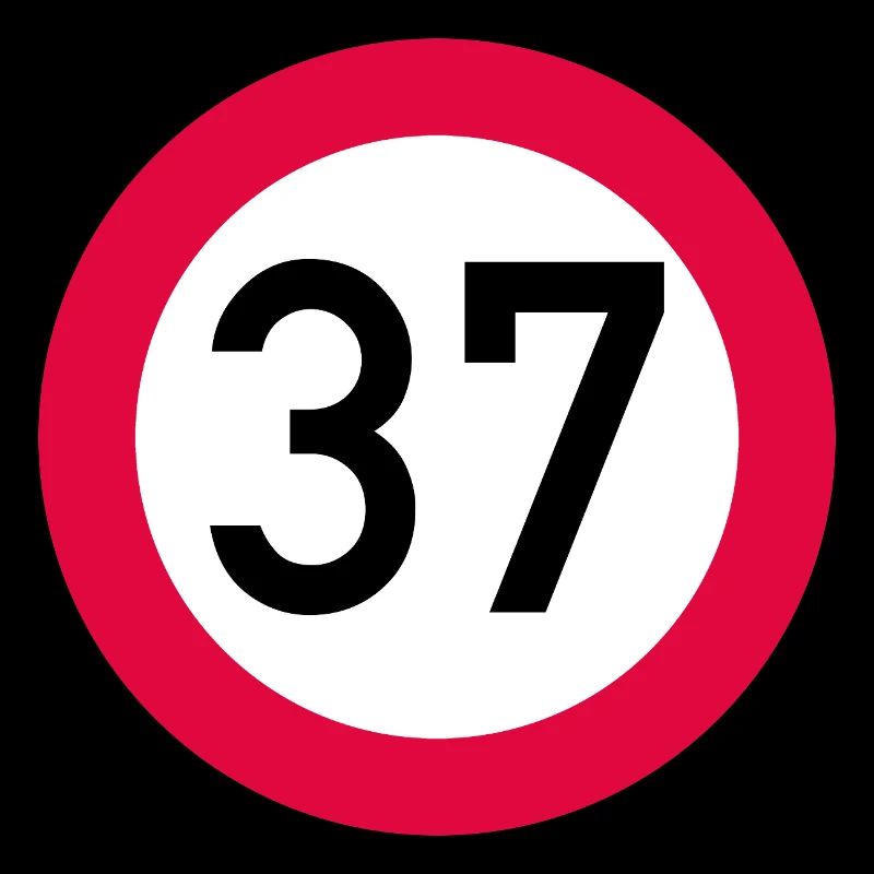 37e anniversaire Attention ! Panneau de signalisation 37 Km/h